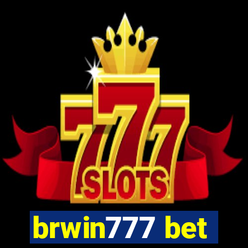 brwin777 bet